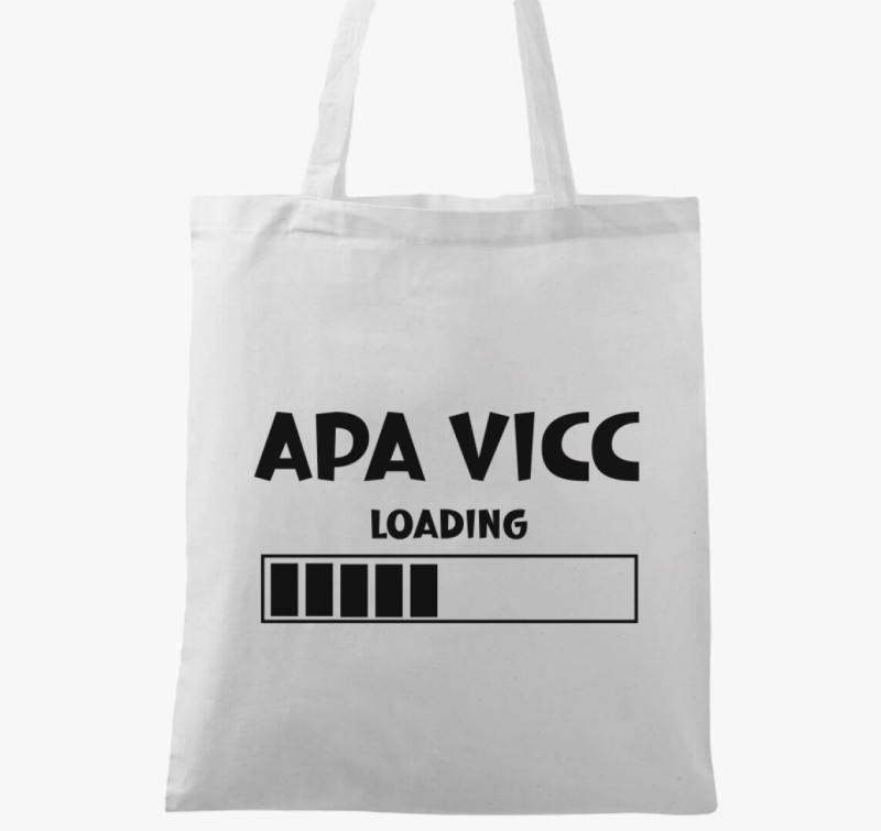 Apa vicc loading vászontáska — Fehér