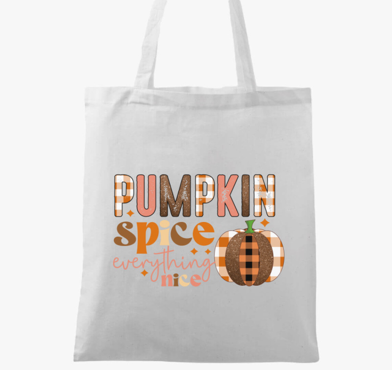 Pumpkin spice nice vászontáska — Fehér