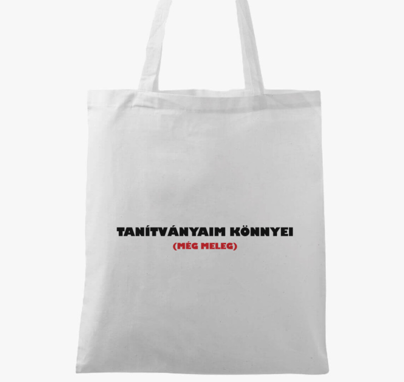 Tanítványaim könnyei vászontáska — Fehér