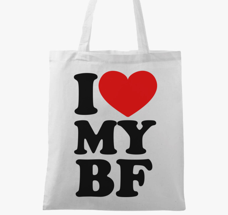 I love my bf vászontáska — Fehér