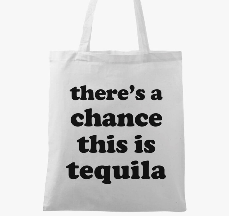 Tequila chance vászontáska — Fehér