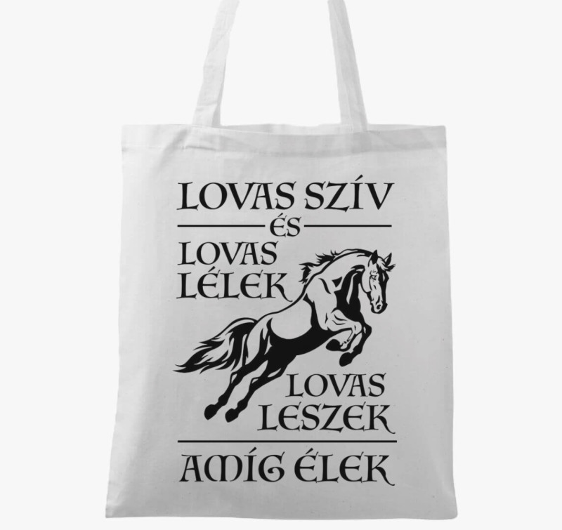 Lovas szív, lovas lélek vászontáska — Fehér