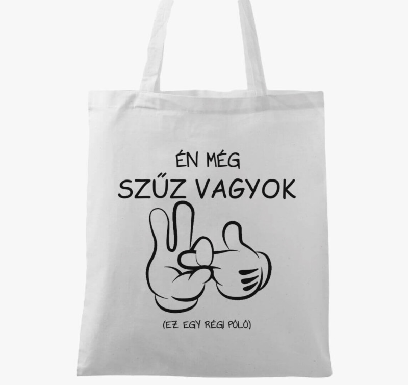 Szűz vagyok - legénybúcsús vászontáska — Fehér