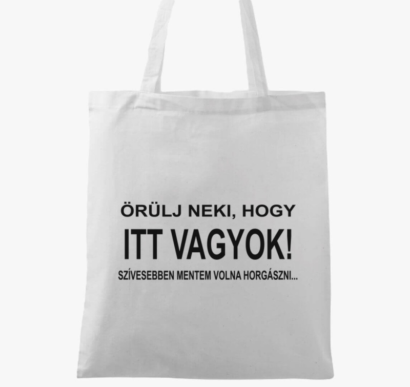 Inkább mentem volna horgászni vászontáska — Fehér