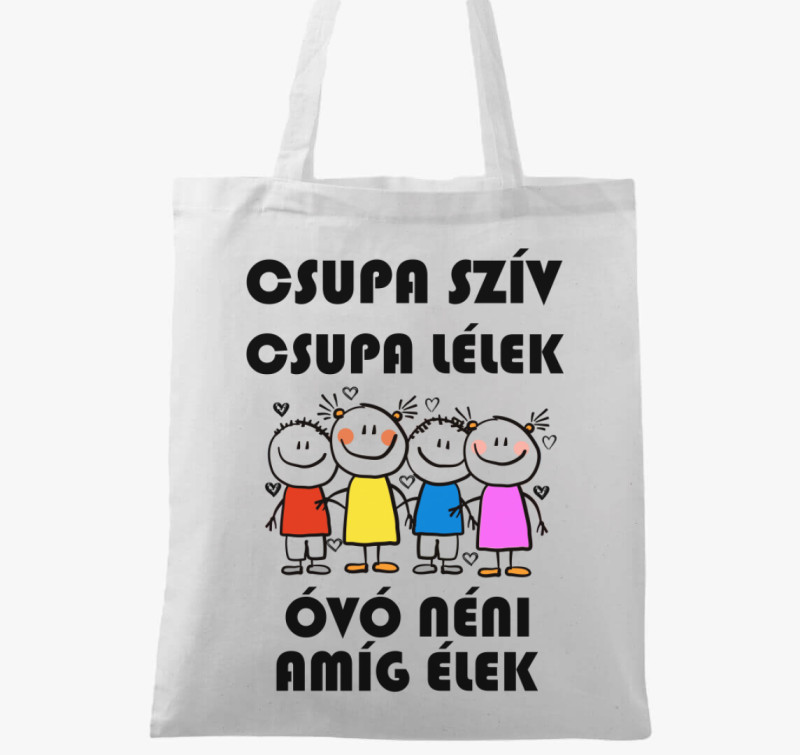 Óvo Néni amíg élek vászontáska — Fehér