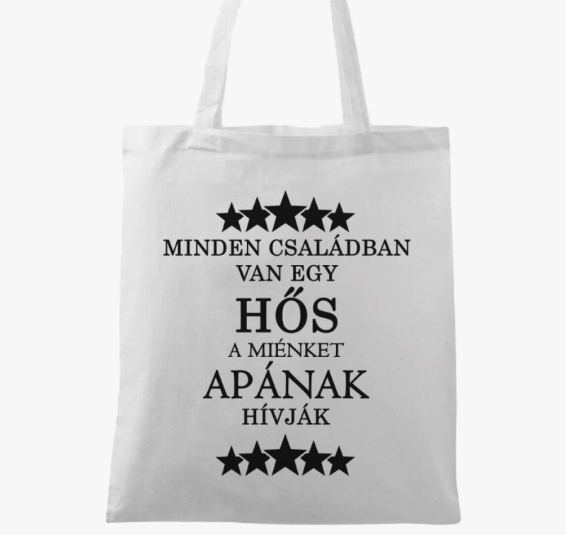 Apa a család hőse vászontáska — Fehér