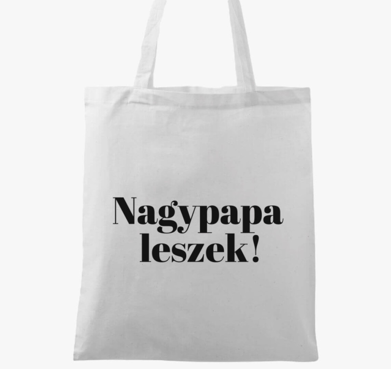 Nagypapa leszek vászontáska — Fehér