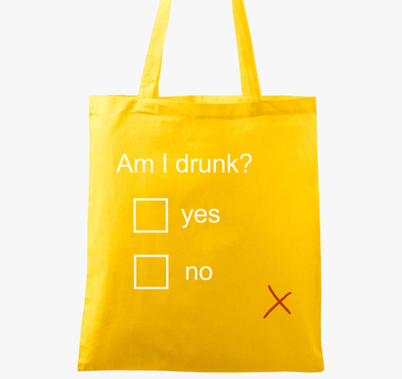 Am I drunk vászontáska — Sárga