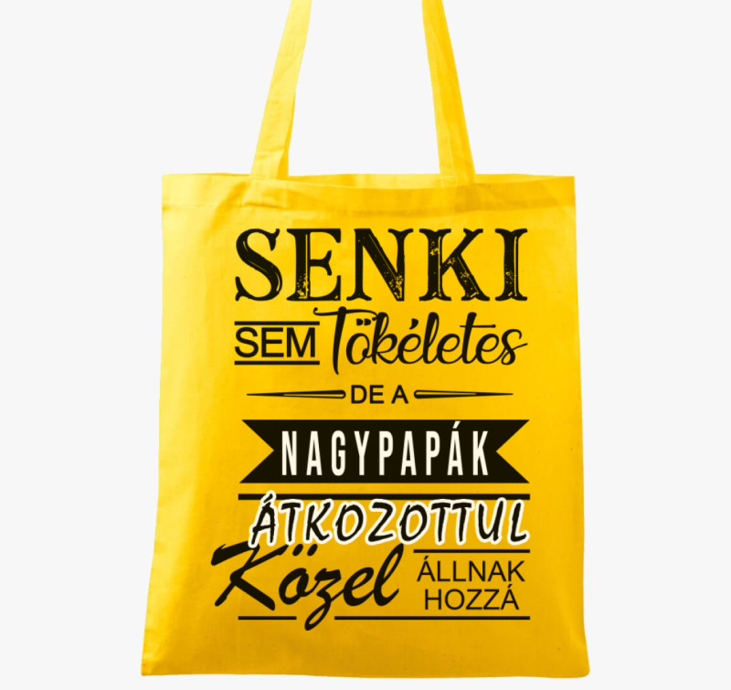 Senki sem tökéletes, NAGYPAPÁS vászontáska — Sárga